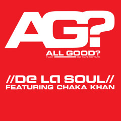 All Good? (7" Edit) [feat. Chaka Khan]