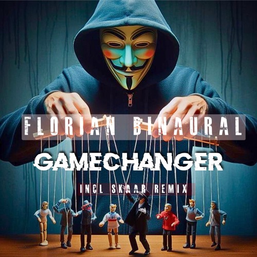 Florian Binaural - GAMECHANGER [SKAAR REMIX] [PREVIEW]