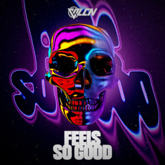 VLCN - Feels So Good
