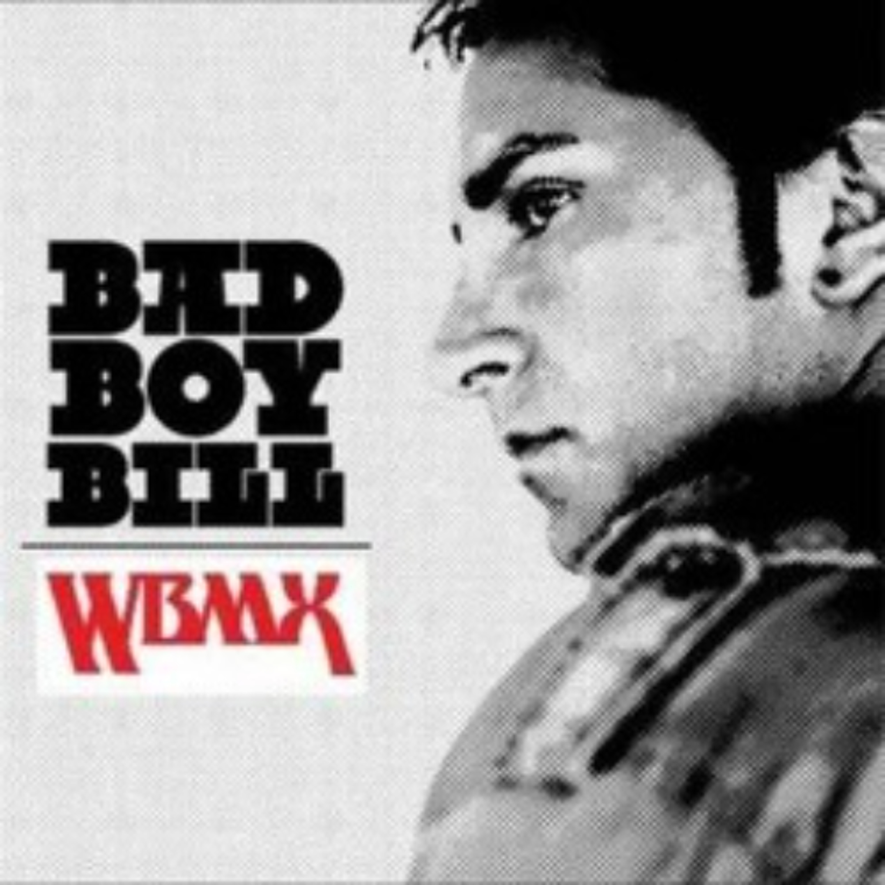 Bad Boy Bill Live on 102.7 FM WBMX, Chicago August 27th, 1988' (Manny'z Tapez) episode artwork