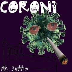 coroni ft. Lettin