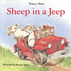 free EBOOK 📩 Sheep in a Jeep by  Nancy E. Shaw &  Margot Apple [EBOOK EPUB KINDLE PD