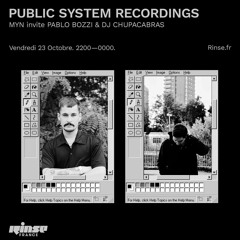 Rinse France x PUBLIC SYSTEM RECORDINGS : MYN invite Pablo Bozzi