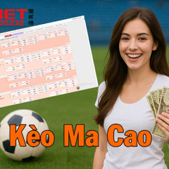 Làm Chủ Kèo Ma Cao Với Phương Pháp Cược Hiệu Quả Cùng 12BET TOP VIP