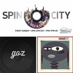 Goz & Lego Edit - Spin City Vol 158