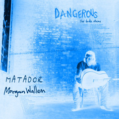 Morgan Wallen - Livin The Dream (MATADOR Bootleg)