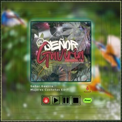 Mujeres Costeñas I Señor Gaviria EDIT DWNLD
