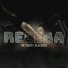 MC Thedy - RECEBA