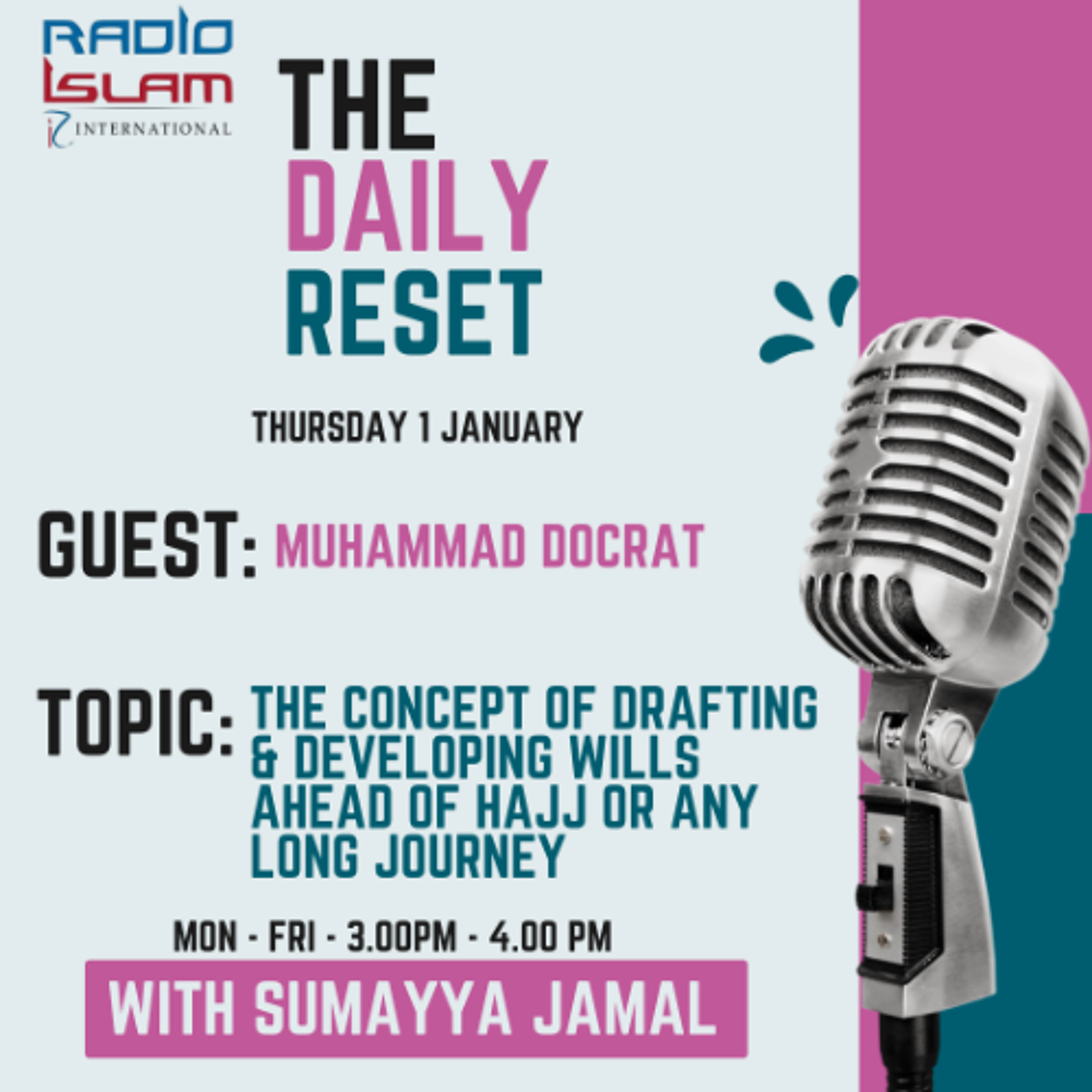 The Concept of Drafting & Developing Wills Ahead of Hajj or Any Long Journey: Muhammad Docrat
