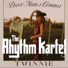 TRK - TWINNIE-DONT NEED A COWBOY - Afro Beat Remix