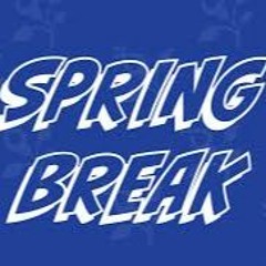 Spring Break 2021 Mix