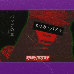 Erykah Badu - Didn't Cha Know (EazyNotey Remix)