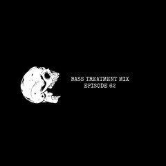 Bass Treatment Mix Episode 62