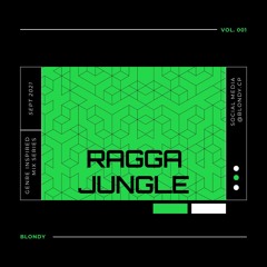 RAGGA JUNGLE #001