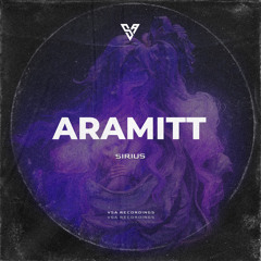 Aramitt - Sirius [VSA Recordings]