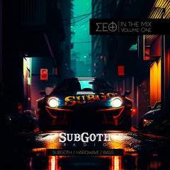 In The Mix | Volume One (SubGoth Radio Dj Mix)