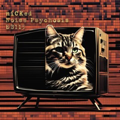 Noise Psychosis