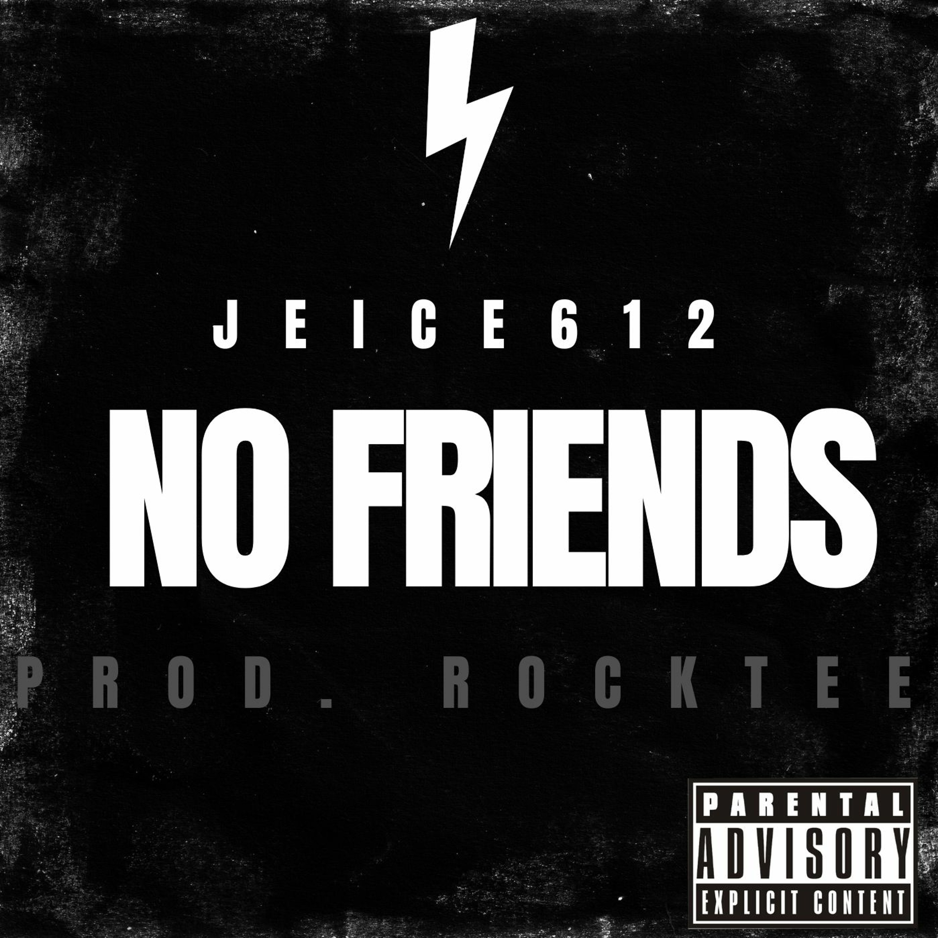 No Friends [Prod. RockTee] episode artwork