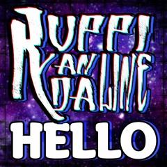 Ruppi van Daline - Hello [ Ruppicore - RMX ]