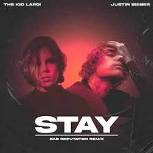 (1 Hour Loop)- STAY - The Kid LAROI, Justin Bieber