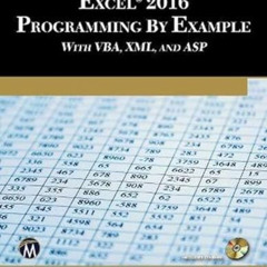 [Access] KINDLE 📥 Microsoft Excel 2016 Programming by Example with VBA, XML, and ASP