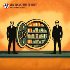 Vom Finanzamt beraubt (HipHop Version) - Prod. by Dawid Snowden