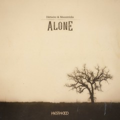 Alone w/ Dirtwire