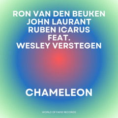 ron van den beuken  & John Laurant & Ruben Icarius &Wesley Verstegen- Kameleon (Chill mix)