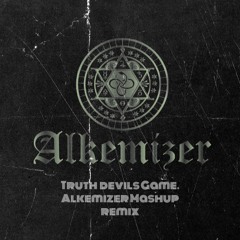 Truth devil game mash up by Alkemizer