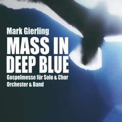 11 Have No Fear (Finale) - MASS IN DEEP BLUE (Gospel Mass)