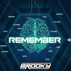 BROOKY - REMEMBER [FREE DOWNLOAD]
