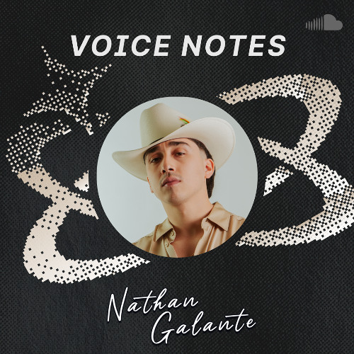 Voice Notes: Nathan Galante en "Embinando El Codo"