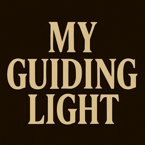 My Guilding Light
