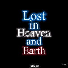 Lost in Heaven and Earth