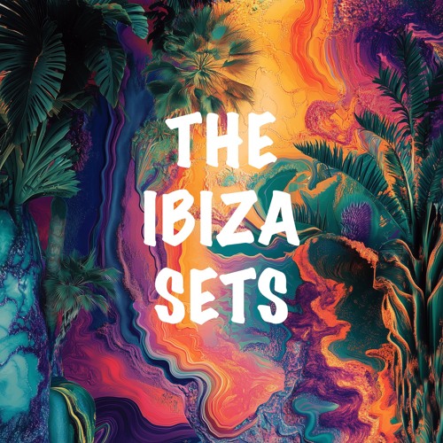 ORA IBIZA SETS