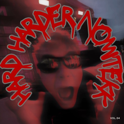 HARD HARDER, NOMITEKK (165BPM HARDTECHNO)