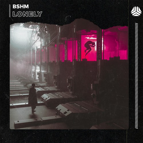 BSHM - Lonely