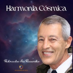 Hinário Harmonia Cósmica - Padrinho Zé Ricardo (Trabalho)