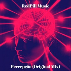 Percepção (Original Mix)