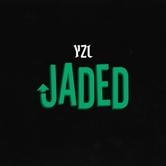 Jaded (Prod. Westy)