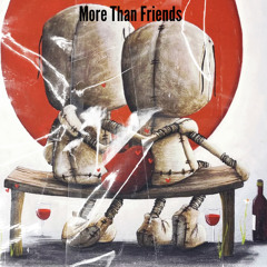 More Than Friends (ft.Litaly)