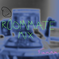 Roommate Mix