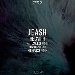Jeash - Regnirh (Lowjess Remix) [SWM027] (19 - 07 - 2021)