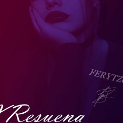 Repite la pista- Ferytz x Ockrams [álbum - ᶍ resuena]