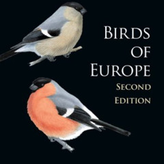 [Read] EPUB 💌 Birds of Europe: Second Edition (Princeton Field Guides, 59) by  Lars
