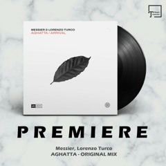 PREMIERE: Messier, LORENZO TURCO - Aghatta (Original Mix) [UV NOIR]