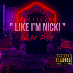 "Like I'm NICKI"