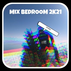 MIX BEDROOM 2K21 - JANUARMIX