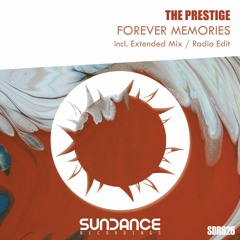 The Prestige - Forever Memories (Extended Mix)