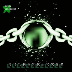 Rulebreakers (Original Mix)